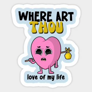 Where art thou, Never give up Sticker